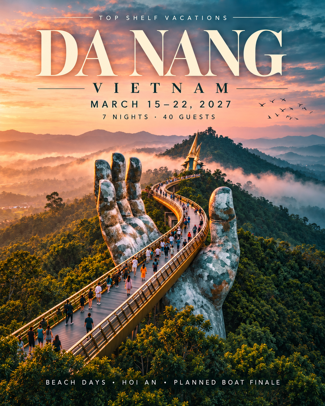Da Nang, Vietnam Getaway — March 15–22, 2027