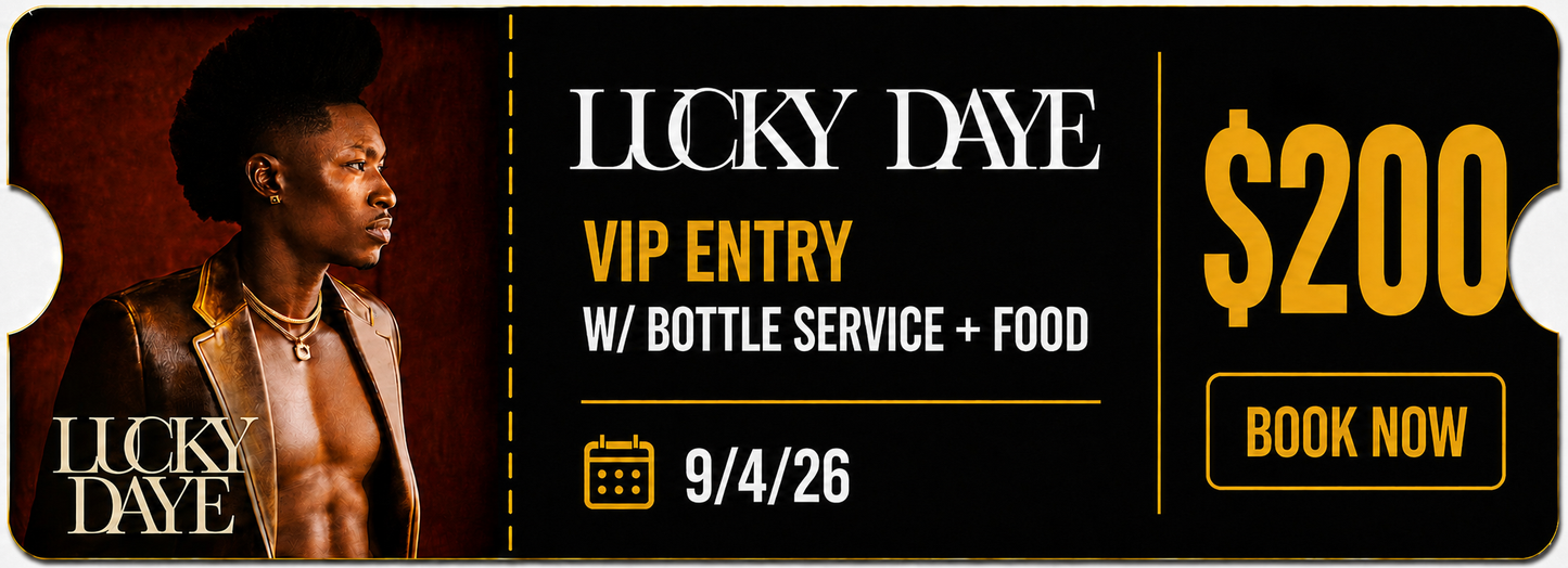 Lucky Daye VIP Entry W/Bottle Service + Food | 9/4/26