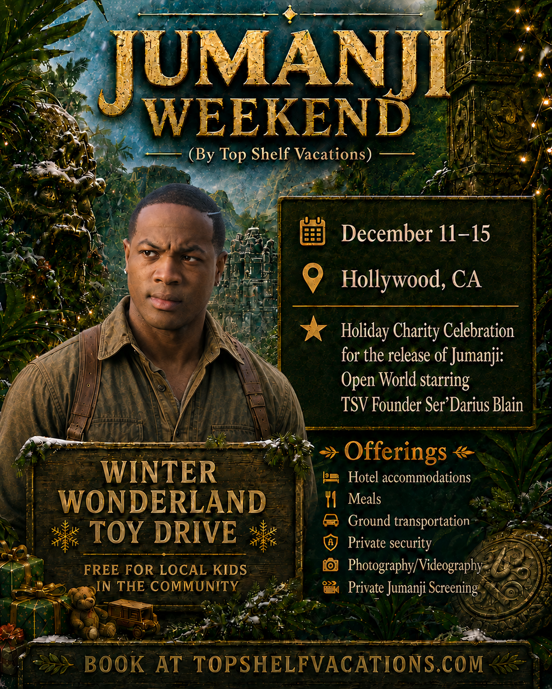 Jumanji Weekend | Dec 11-15